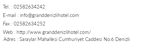 Grand Denizli Hotel telefon numaralar, faks, e-mail, posta adresi ve iletiim bilgileri